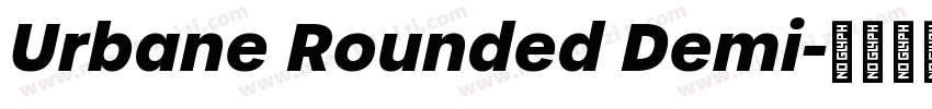 Urbane Rounded Demi字体转换